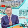 Bộ Chính trị ban hành Nghị quyết phát triển kinh tế tư nhân